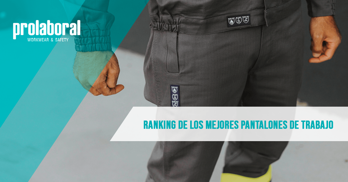 Ranking de los mejores pantalones de trabajo - Blog de protección laboral