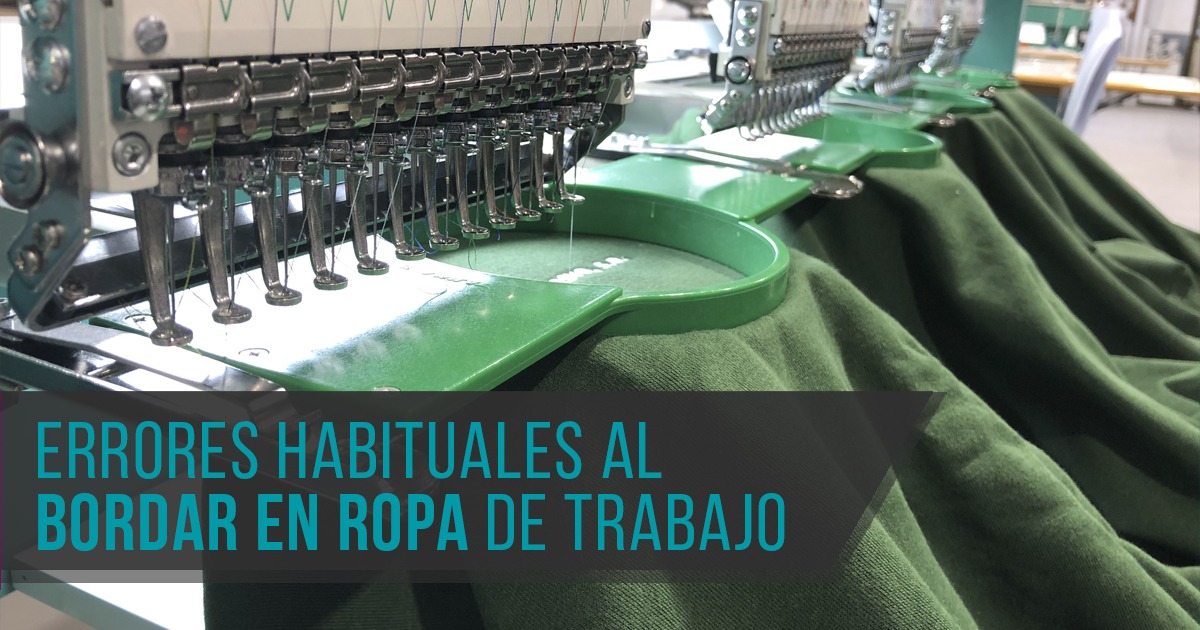 Errores comunes al bordar en ropa de trabajo