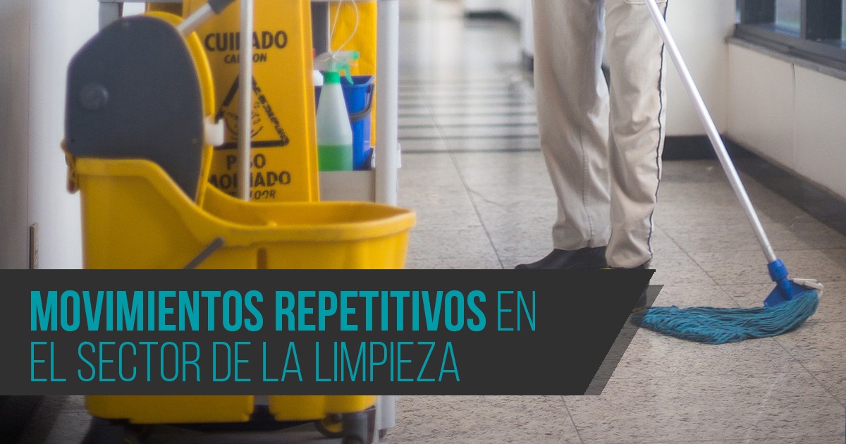 Lesiones laborales por movimientos repetitivos en el sector limpieza