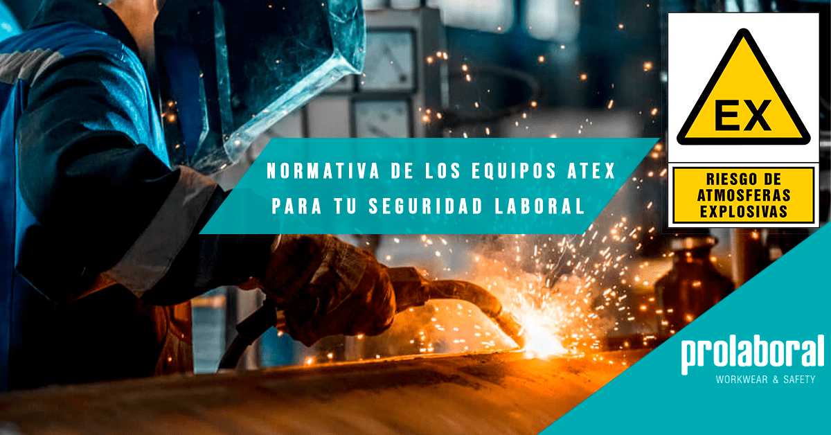 Normativa de los equipos Atex para tu seguridad laboral