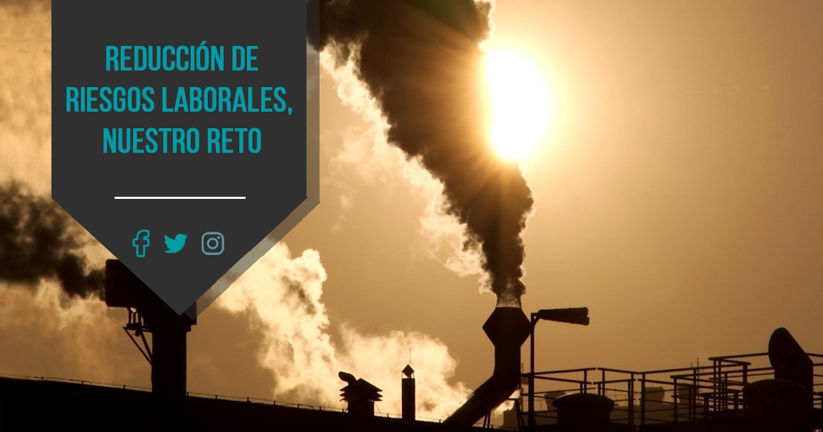 Ahora o nunca... Retos en prevención de riesgos laborales