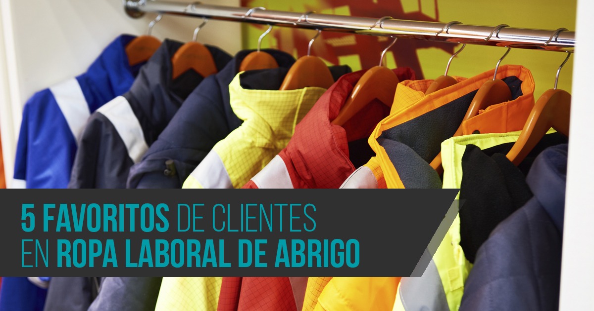 El Top 5 de nuestros clientes en ropa laboral de abrigo