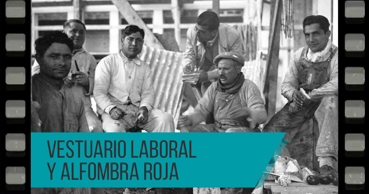 Ropa de trabajo y cine: la alfombra roja