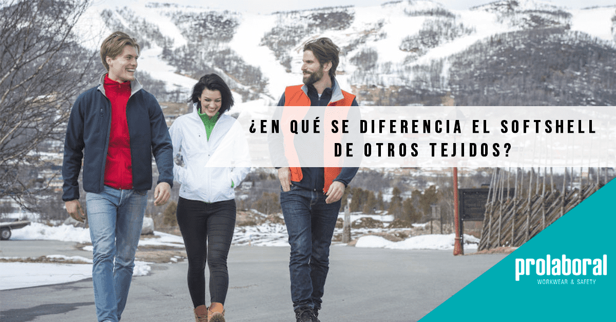 ¿En qué se diferencia el Softshell de otros tejidos?