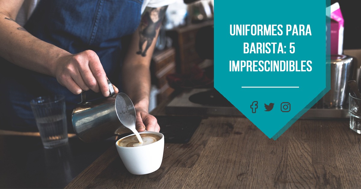 Uniformes para barista: 5 imprescindibles